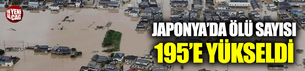 Japonya’daki felakette ölü sayısı 195’e yükseldi