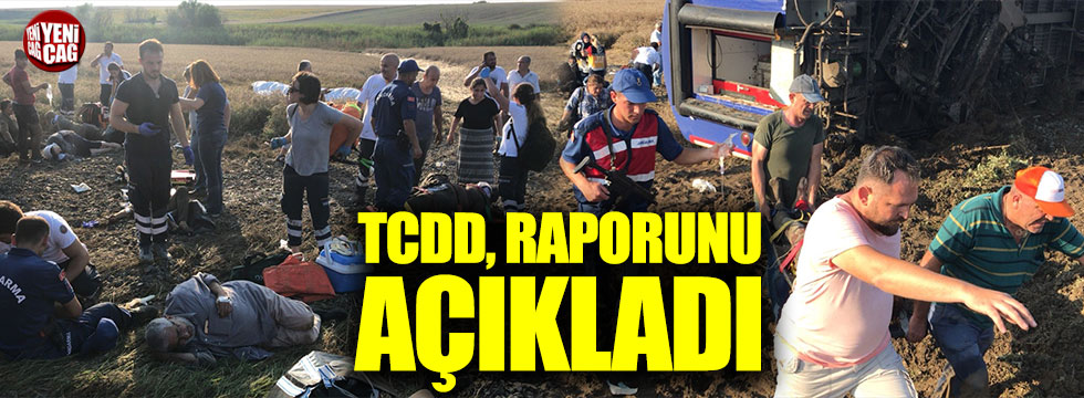 TCDD, Çorlu'daki tren kazasıyla ilgili raporunu açıkladı
