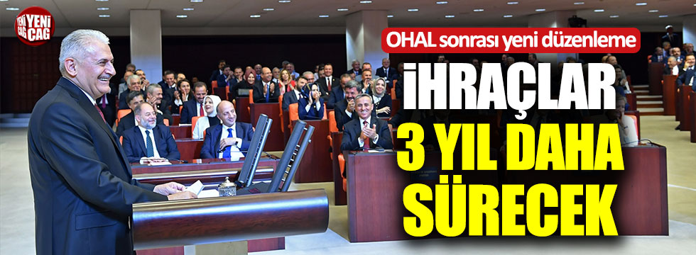 OHAL'in ardından ihraçlar 3 yıl daha sürecek
