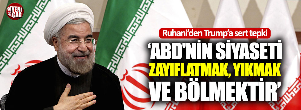 İran Cumhurbaşkanı Ruhani’den ABD’ye tepki