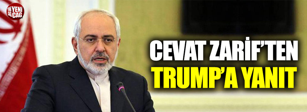 İran Dışişleri Bakanı Zarif’ten Trump’a yanıt