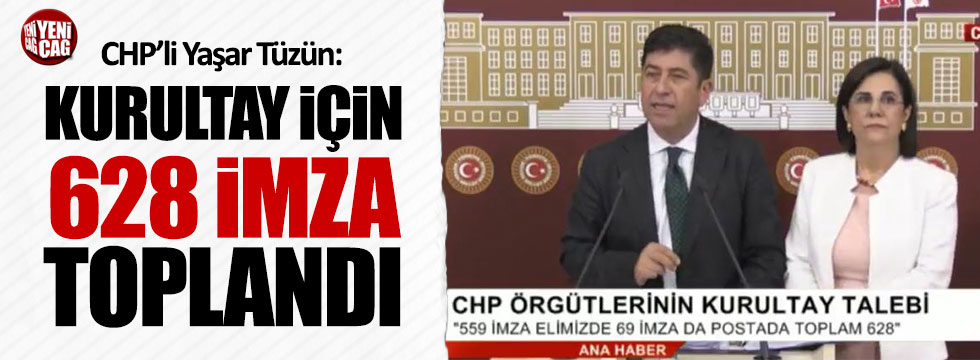 CHP'li Yaşar Tüzün: Yeterli imza sayısına ulaştık