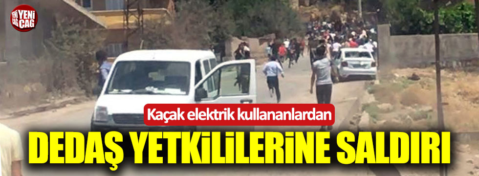 Şırnak'ta kaçak elektrik kullananlar DEDAŞ yetkililerine saldırdı