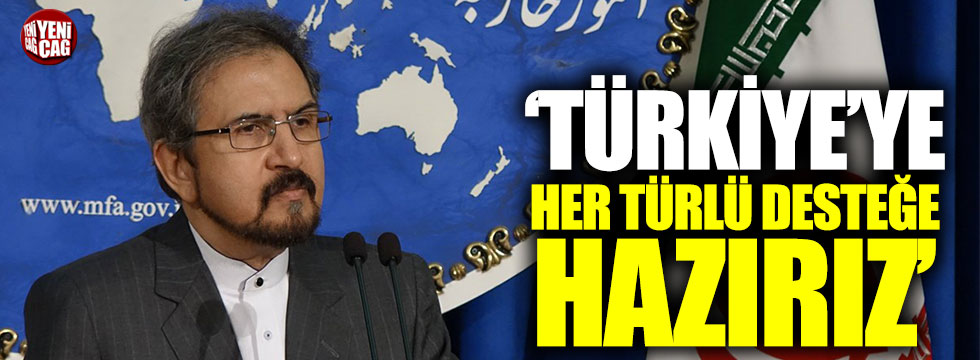İran'dan Türkiye'ye destek açıklaması