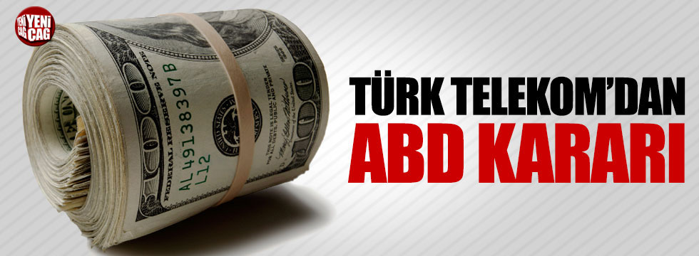 Türk Telekom ABD'ye reklam vermeyecek