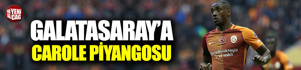 Galatasaray'a Carole piyangosu