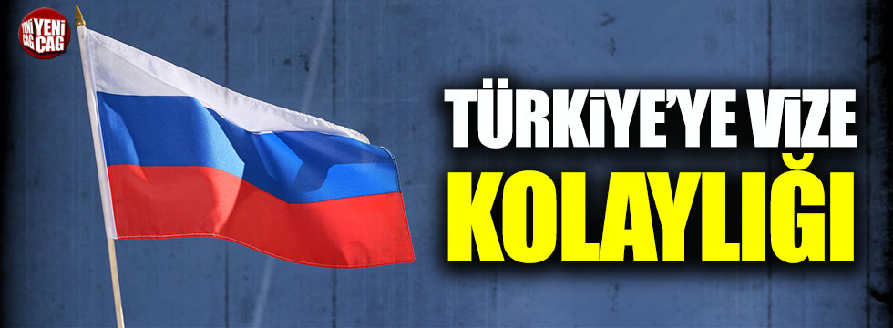 Rusya'dan Türkiye'ye vize kolaylığı