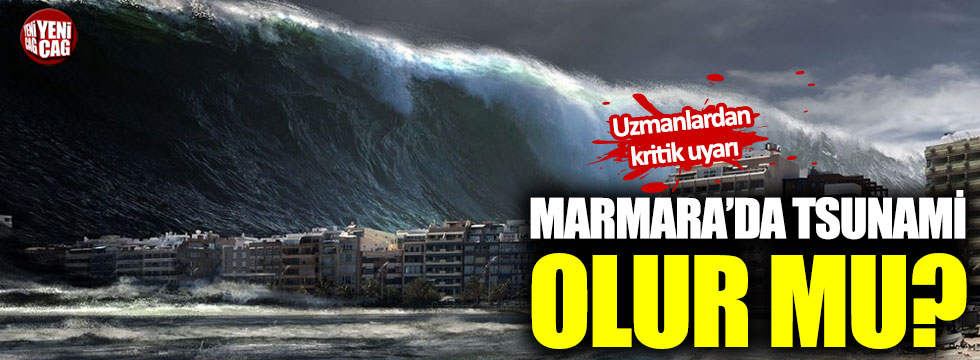Marmara'da tsunami olur mu?