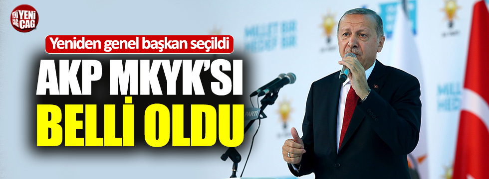 AKP'nin yeni MKYK'sı belli oldu