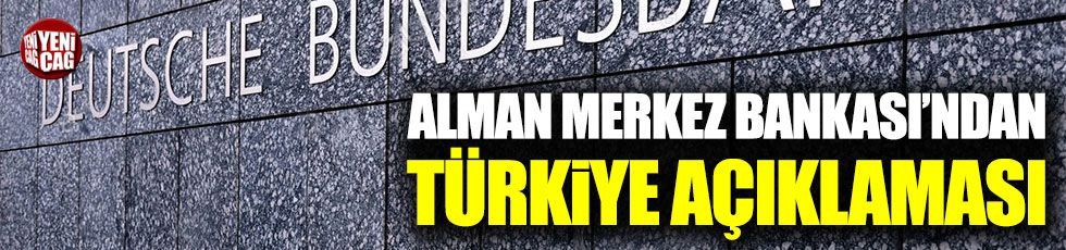 Almanya Merkez Bankası'ndan Türkiye açıklaması