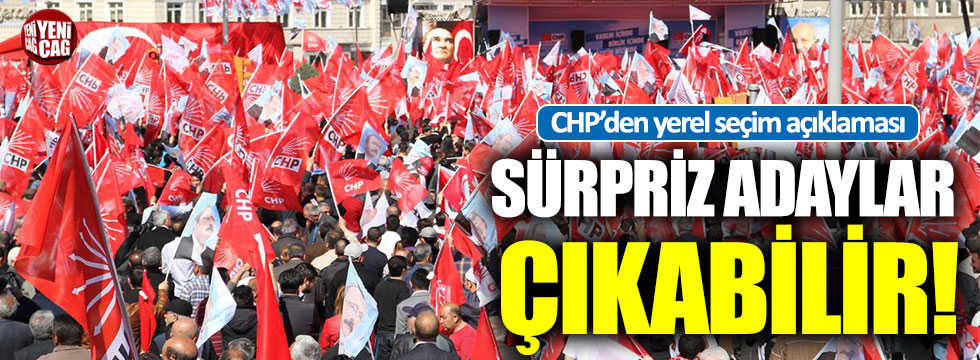 CHP’den yerel seçim açıklaması