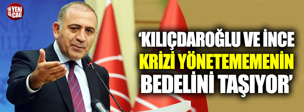 CHP’li Tekin’den Kılıçdaroğlu ve İnce’ye eleştiri