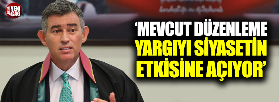 Feyzioğlu: "Mevcut düzenleme yargıyı siyasetin etkisine açıyor"