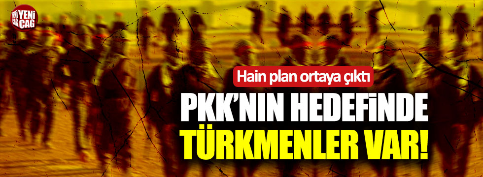 PKK'nın hedefi ortaya çıktı