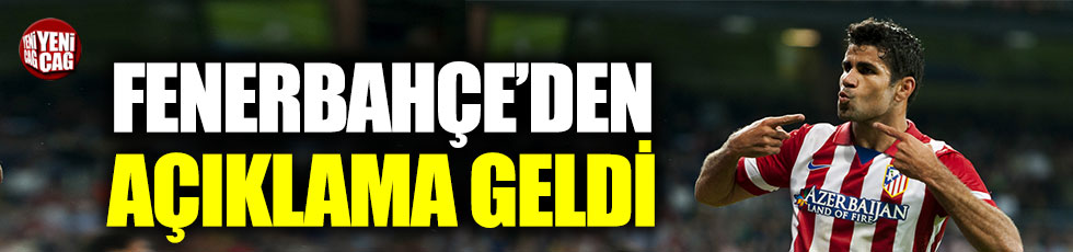 Fenerbahçe’den Diego Costa açıklaması