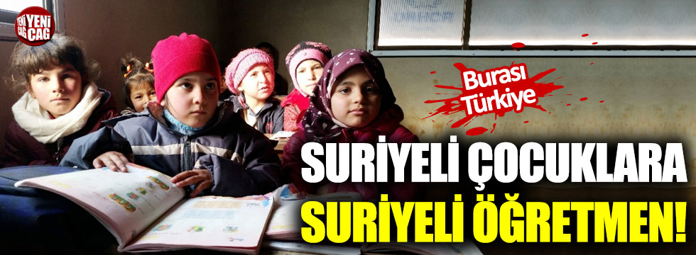 Suriyeli çocuklara Suriyeli öğretmen!