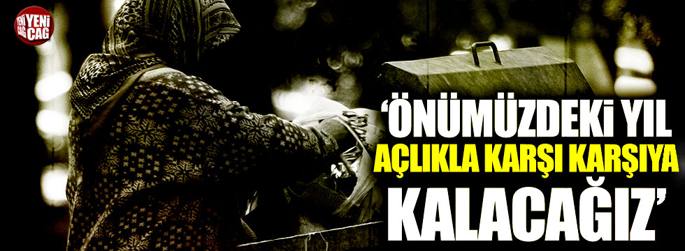Kılıçdaroğlu: Önümüzdeki yıl açlıkla karşı karşıya kalacağız
