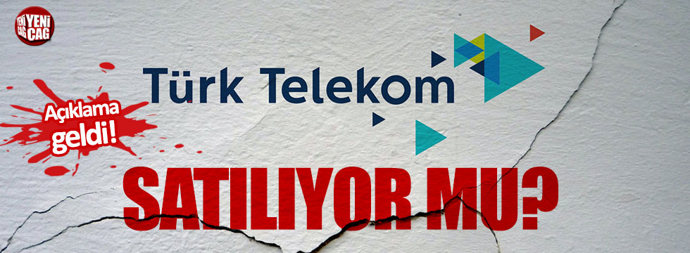 Türk Telekom satılıyor mu?