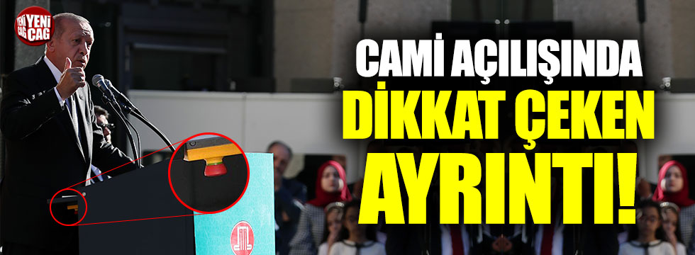 Erdoğan'ın konuştuğu kürsüde dikkat çeken ayrıntı