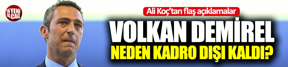 Ali Koç'tan, Volkan Demirel açıklaması