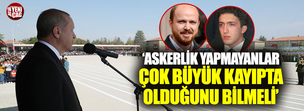 Erdoğan'dan askerlik yorumu: "Çok büyük kayıp"