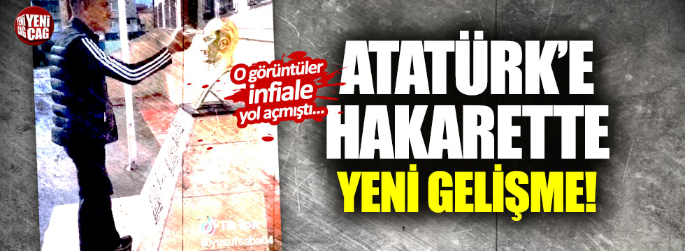 Atatürk'e hakaret videosunda yeni gelişme
