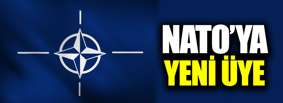 NATO'ya yeni üye