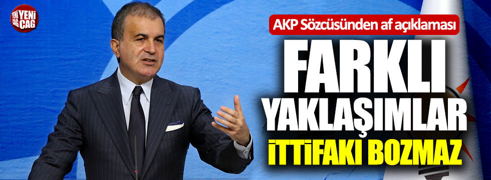 AKP Sözcüsü Çelik'ten af açıklaması