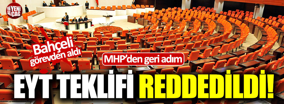 EYT önergesine MHP ve AKP'lilerin oylarıyla ret!