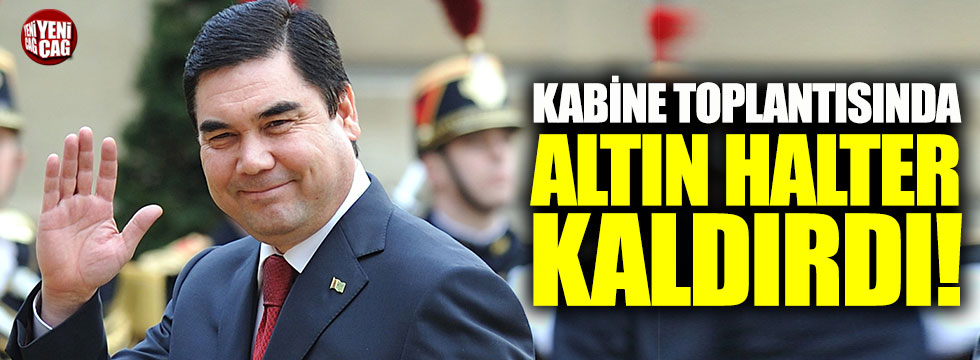 Türkmenistan Devlet Başkanı altın halter kaldırdı