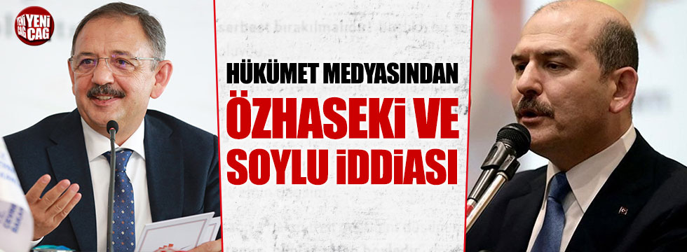Kulislerde İzmir için Süleyman Soylu, Ankara için Özhaseki iddiası
