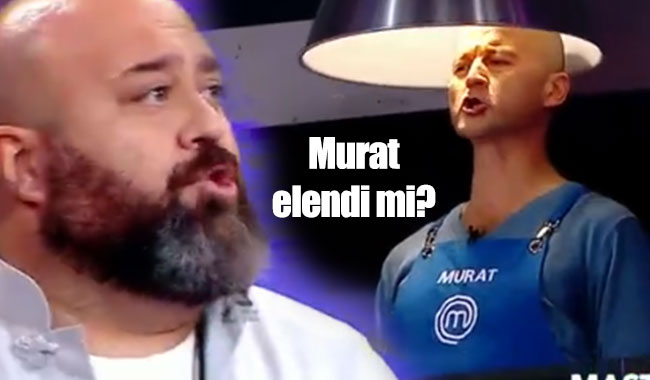 MasterChef Türkiye'de Murat elendi mi?