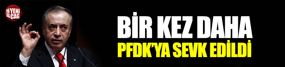 Galatasaray ve Mustafa Cengiz PFDK'ya sevk edildi!