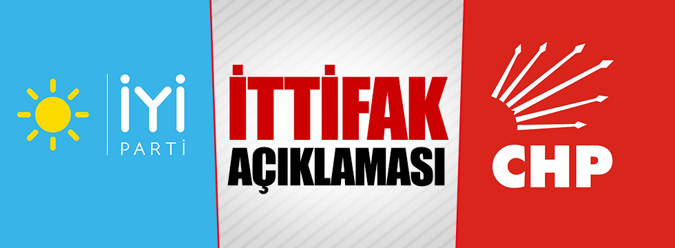 CHP'den ittifak açıklaması: "İYİ Parti ile..."