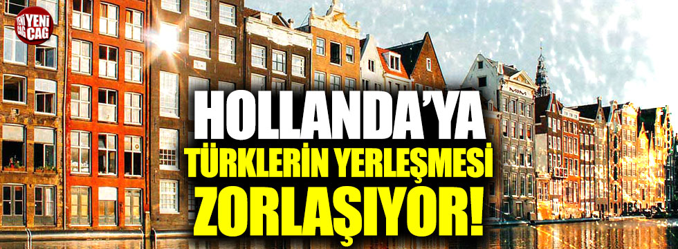 Hollanda Türklere 'Uyum sınavı' getiriyor