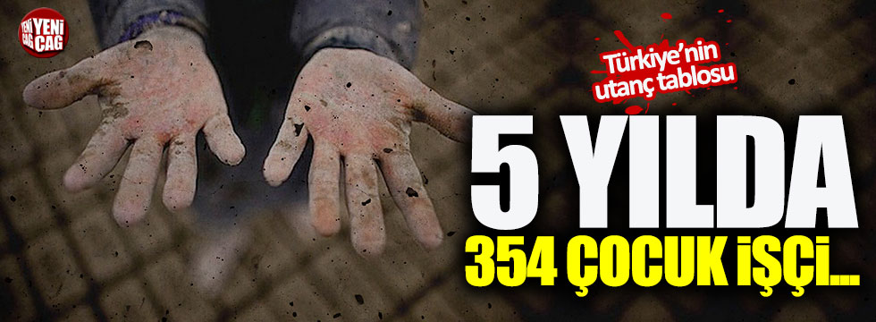 5 yılda 354 çocuk işçi öldü!