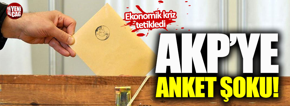 AKP'ye anket şoku!