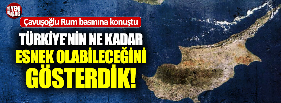 Çavuşoğlu'ndan Kıbrıs açıklaması: "Ne kadar esnek olduğumuzu gösterdik"