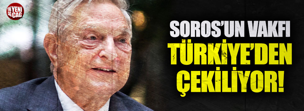 Soros’un Açık Toplum Vakfı Türkiye’den çekiliyor