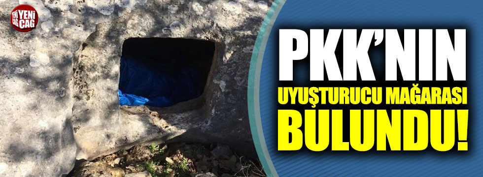 PKK'nın uyuşturucu mağarası bulundu!