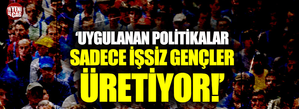 İYİ Partili Çelik: "Politikalar sadece işsiz gençler üretiyor"