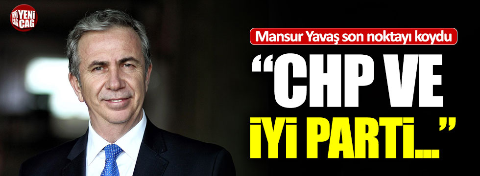 Mansur Yavaş: CHP ve İYİ Parti ittifak yaparsa adayım
