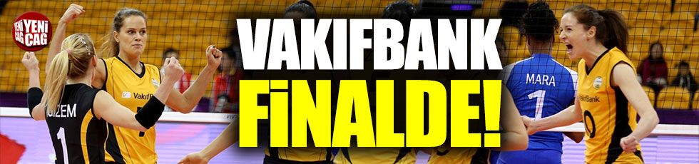 VakıfBank, Dünya Şampiyonası'nda finalde!
