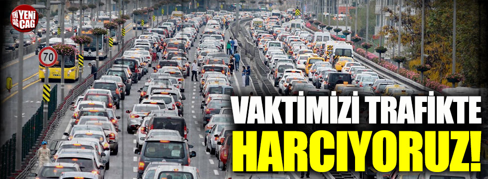 İstanbul’da yılın 59 saati trafikte geçiyor