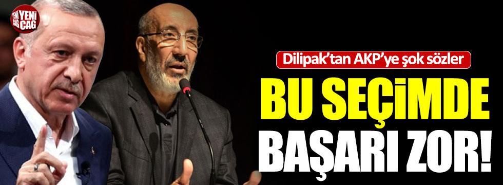 Abdurrahman Dilipak'tan AKP'ye eleştiri