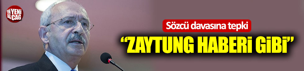 Kılıçdaroğlu: "Zaytung haberi gibi"