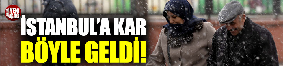 İstanbul'da beklenen kar yağışı başladı!