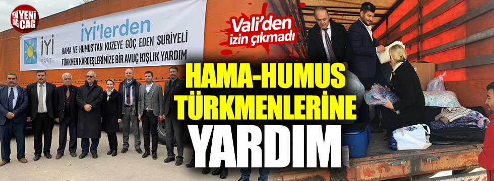 İYİ Parti’den Hama-Humus Türkmenlerine Yardım