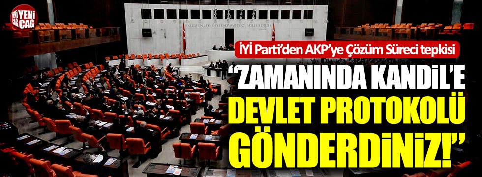İYİ Parti'den AKP'ye sözde çözüm süreci tepkisi!