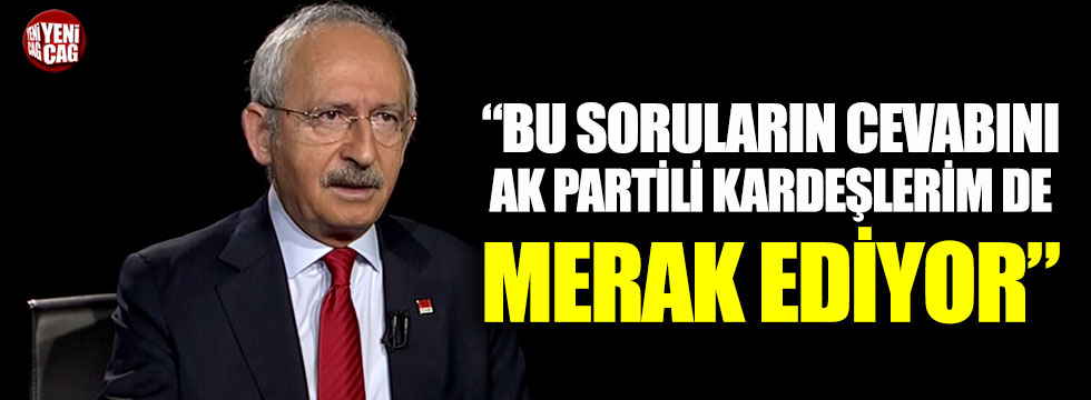Kemal Kılıçdaroğlu’ndan Erdoğan’a Cemal Kaşıkçı sorusu